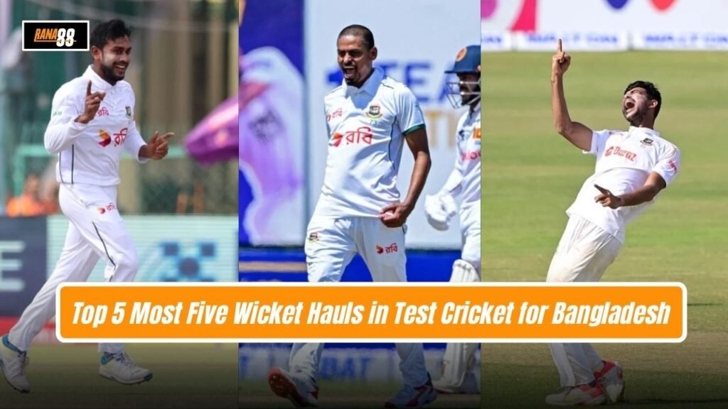 Most Five Wicket Hauls in Test Cricket for Bangladesh
