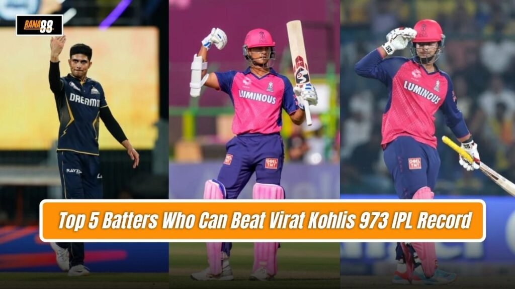 Batters Who Can Beat Virat Kohlis 973 IPL Record